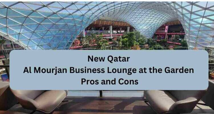 New Qatar Al Mourjan Business Lounge at the Garden