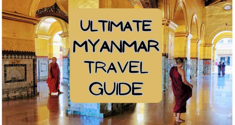 Myanmar Travel Guide