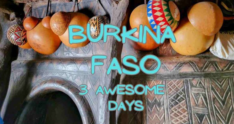 Burkina Faso Travel Guide