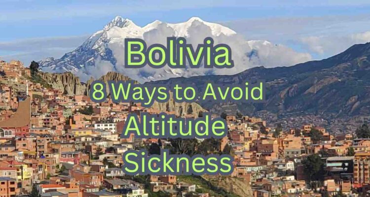 Bolivia altitude sickness