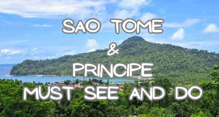 Sao Tome and Principe Must See and Do, best beaches