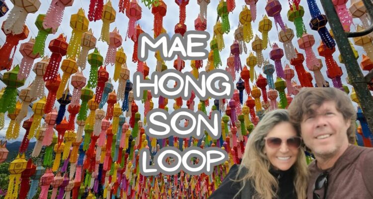 Mae Hon Song Loop