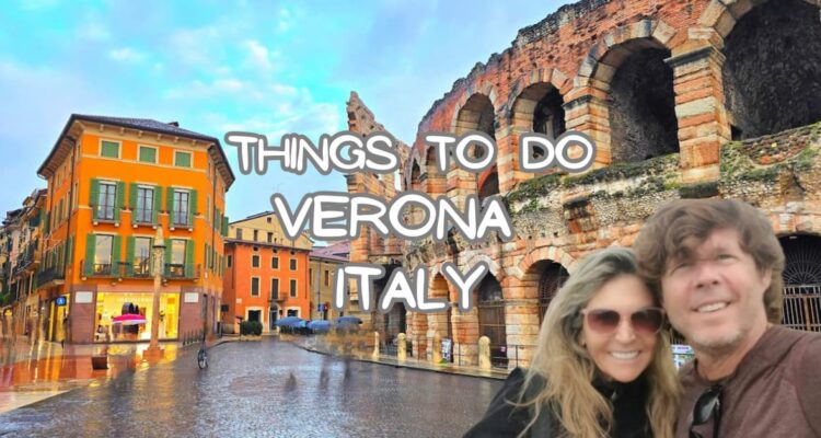 things to do in Verona Italy